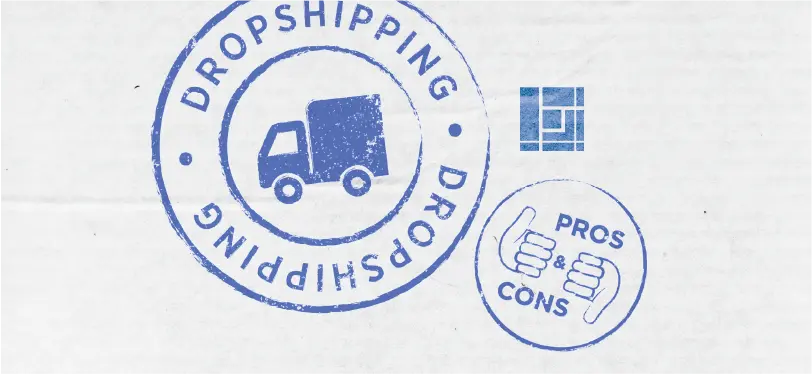 dropshipping benefits pros and cons of dropshipping